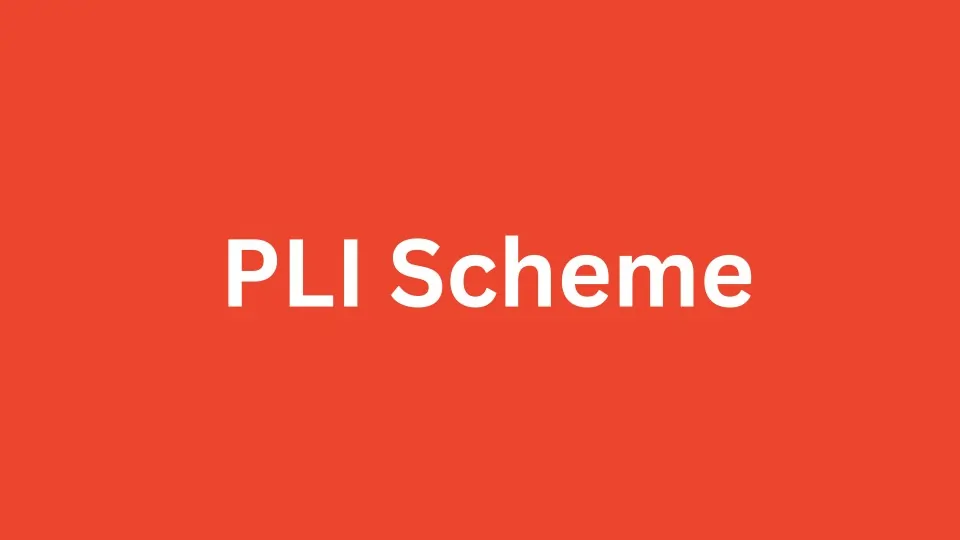 PLI Scheme